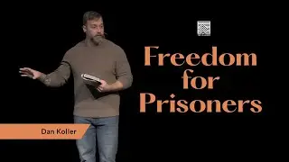 Freedom for the Prisoner
