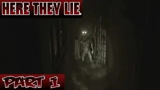 Here They Lie - Gameplay Walkthrough Part 1- Non VR - No Commentary