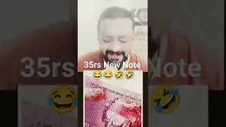 35 New Note | 35 rupee ka note 🤑😅 🔥#currency #oldisgold #shortsfeed #ytshorts #viral #pakistan