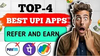 BEST UPI REFER AND EARN APPS | UPI APPS REFER AND EARN| NEW UPI APP REFER AND EARN