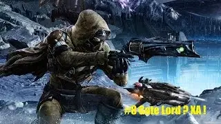 Destiny - Gate Lord ? ХА ! #8
