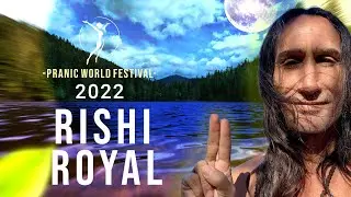 Rishi Royal | Pranic World Festival 2022