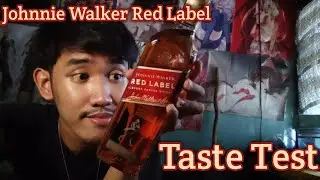 Let's taste the Johnnie Walker Red Label whiskey /Taste Test #37\