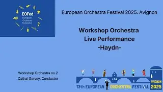 Classical Music Comes Alive in Avignon - Haydn, Symphony No 99. 1&2 mov.