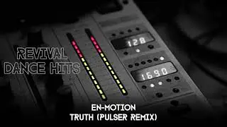 En-Motion - Truth (Pulser Remix) [HQ]