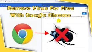 How To Find And Destroy Malware / Spyware / Adware / Viruses For Free With Help Of Google Chrome?