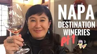 Calistoga/St. Helena AVA Region Unforgettable Wineries of Napa (part 1 of the series)