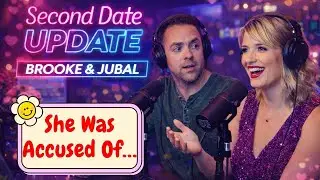 Second Date Update - Brooke And Jubal's: He Thought Her Old Boss Was Her Pimp