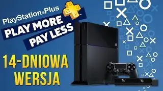 PlayStation 4: Jak aktywować 14-dniową subskrypcję PlayStation Plus? (Poradnik)