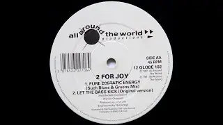 2 For Joy &ndash; Pure Ecstatic Energy (Such Blues And Greens Mix 1991)