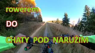Z cyklu Rowerem po Tatrach - dzisiaj trasa do Chaty pod Narużim 1403 m npm.