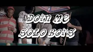SOLO BOI'S ENT [DOIN ME] SHOT BY FAST LIFE FILMS