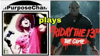 AllPurposeChamp plays Friday the 13th