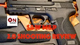 M&P 2.0 9mm Shooting review