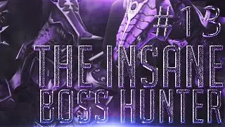 The Insane Boss Hunter #13 - The Dragon(Rider)!
