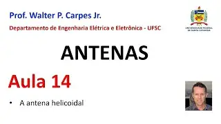 Aula 14 - A antena helicoidal