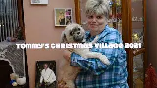 Tommy's Christmas Village 2021