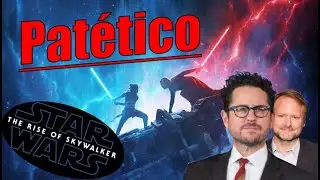 Una Critica Más de: Star Wars Episodio 9 The Rise of Skywalker  (2019)