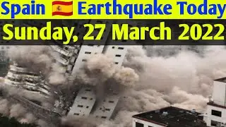Today earthquake in Spain | Recent Earthquake in Spain