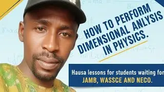 @, PHYSICS LESSONS DA HAUSA FOR JAMB WASSCE AND NECO 