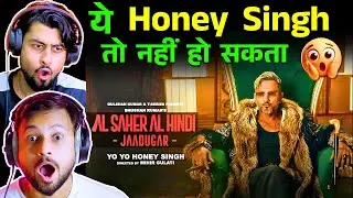 Honey singh : Al Shaear Al Hind : JAADUGAR  Reaction 😳🔥| The Reacting Bros