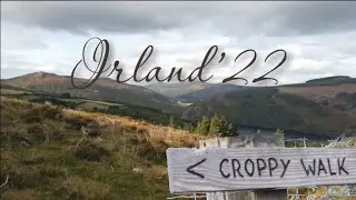 Irland '22 | Teil 13 | Croppy Walk - Wicklow