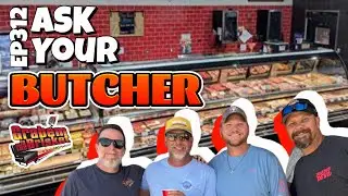Ep 312: Ask Your Butcher