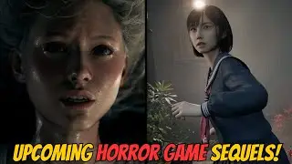 10 INCREDIBLE Upcoming Horror Game Sequels That I&rsquo;m Most Excited For!