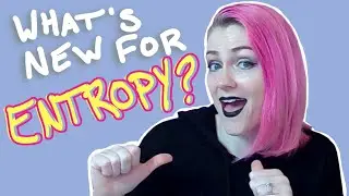 What's New For Entropy?  | System Update |