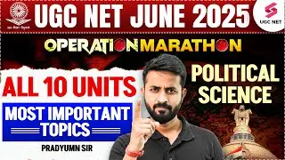UGC NET 🎉Surprise Marathon Revision Session | UGC NET Political Science Classes | Pradyumn Sir