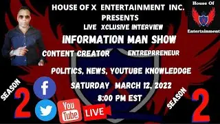 XCLUSIVE INTERVIEW   Information Man Show #informationmanshow    #XCLUSIVEINTERVIEW #HOUSEOFXENT