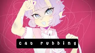 Cat rubbing ♡ kashii moimoi || Reinbow cover