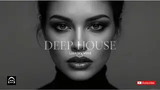 Deep Feelings Mix 2025 - Deep House, Vocal House, Nu Disco, Chillout Mix | Emotional / Intimate Mood