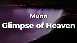 Munn - Glimpse of Heaven (Letra/Lyrics) | Official Music Video