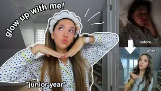 back to school GLOW UP for *junior year*