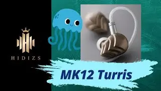 Hidizs MK12 Turris - La verdadera evolución de los auriculares de gama alta ...?!