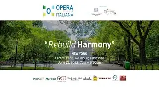 Rebuild Harmony  - A concert by Opera Italiana is in the Air, conducted by Alvise Casellati