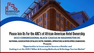 NABHOOD Presents The ABC's of African American Hotel Ownership