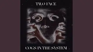 Cogs In The System