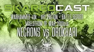 Druhkari vs Necrons - Warhammer 40k 8th Edition - Battle Report