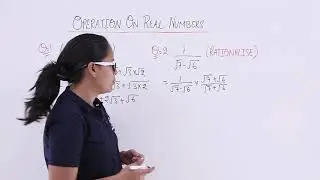 Number System - Operation on real numbers