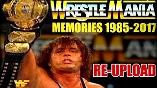 WWE WrestleMania Memories 1985-2017 ~ EVERY SHOW!