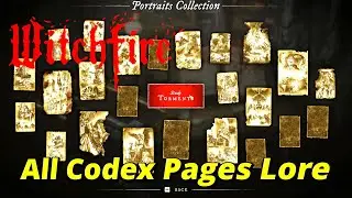 WitchFire All Codex Pages Lore