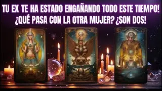 Tu Ex Te Ha Estado Engañando Todo Este Tiempo! ¿qué Pasa Con La Otra Mujer? ¡son Dos! Tarot