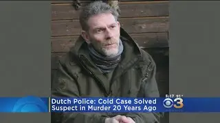 Dutch Police: Cold Case Solved After 20 Years