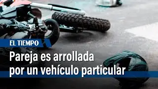 Pareja es arrollada por un veh&iacute;culo particular el pasado domingo | El Tiempo