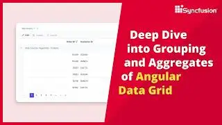 Deep Dive into Grouping and Aggregates of Angular Data Grid