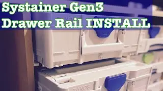 Systainer Gen3 Drawer Rail Install. EASY!!!