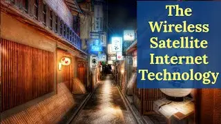 The Wireless Satellite Internet Technology