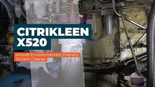 Environmentally Friendly Aircraft Solvent Cleaner - CITRIKLEEN X520 | Component Overhaul Cleaning